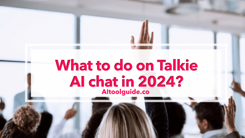 What to do on Talkie AI chat