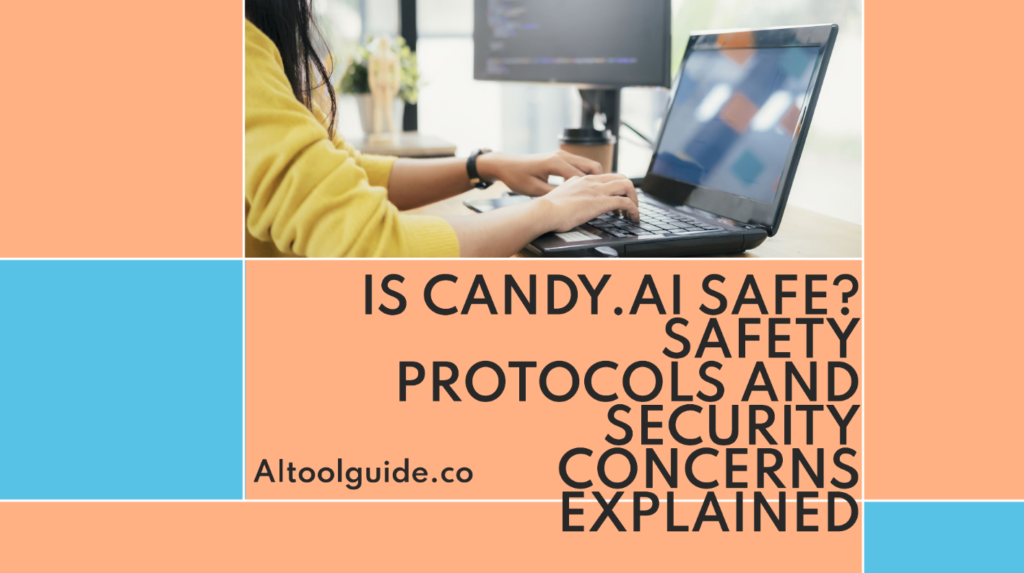 Is Candy.AI Safe